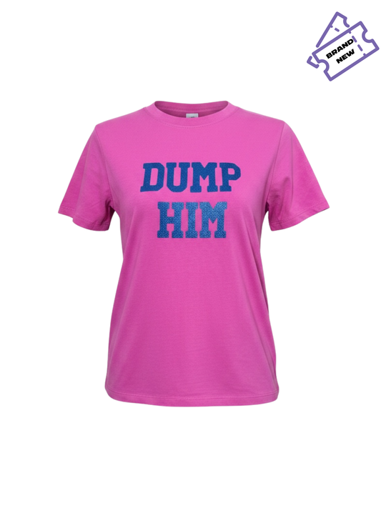 Dump Him (Medium)